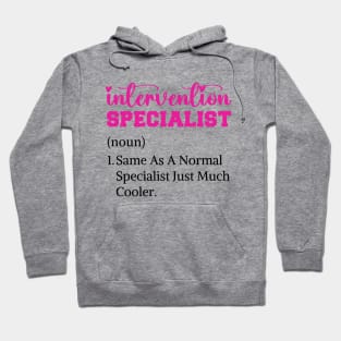 Intervention specialist childhood intervention specialist Hoodie